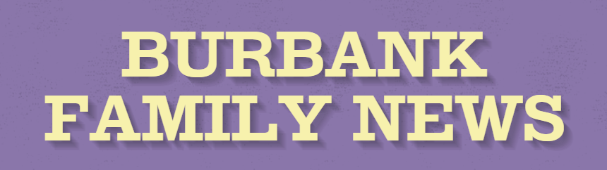 Burbank Family News- June 9, 2023